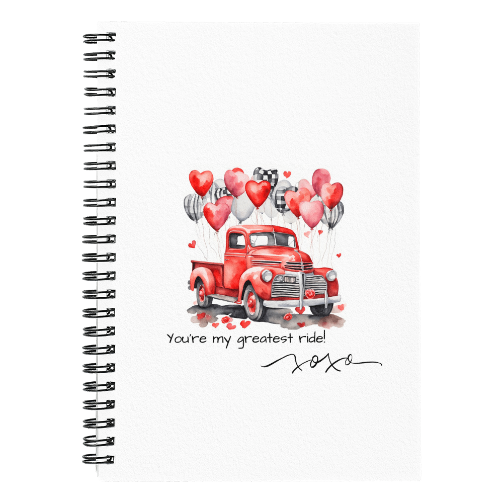 You're My Greatest Ride Spiral Notebook