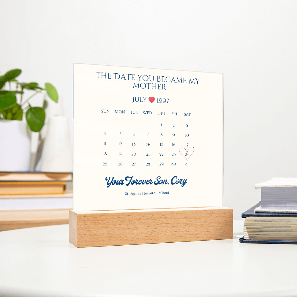 The Date You Became My Mother Acrylic Square Plaque